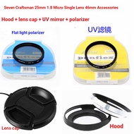 Seven Artisans 25mm1.8 Lens Canon Sony Fuji 46mm Lens Hood+Polarizer+Lens Cap+UV Lens