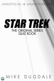 Star Trek The Original Series Quiz Book Mike Dugdale