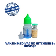 MEDIVAC ND HITCHNER VACCINE B1 - dose 50