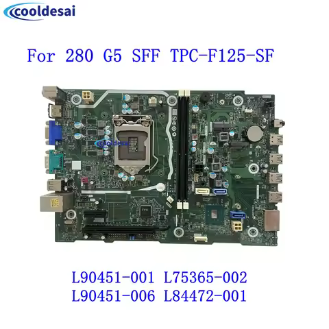 For HP Small O S01 280 G5 SFF 290 G3 TPC-F125-SF Motherboard L90451-001/601 L75365-002 M82361/L84472