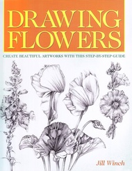 Buku Drawing Flowers: Create Beautiful Artwork with this Step-by-Step Guide (INGGRIS)