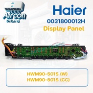 Display Panel แผงปุ่มกดเครื่องซักผ้า HAIER รุ่น HWM95-501S (W) / HWM95-501S(CC) รหัส 0031800012H ( 0