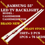 NEW 1 SET UA55ES6220R / UA55ES6220RXXM SAMSUNG 55" LED TV BACKLIGHT(LAMP TV) SAMSUNG 55 INCH LED TV 55ES6220R 55ES6220