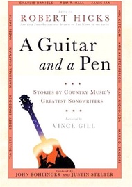 421622.A Guitar and a Pen ― Stories by Country Music's Greatest Songwriters
