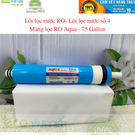 [Tặng kèm dây phi 6 + 1 cút T nối nhanh] Lõi lọc nước ro aqua  màng lọc nước ro aqua  lõi lọc nước s