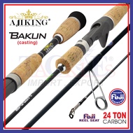 (5-6ft-6'6ft) Ajiking Bakun Casting Fishing Rod (FUJI TOP GUIDE+REEL SEAT) Baitcasting BC Max Load 3
