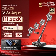 Máy hút bụi không dây Dreame V18s Aqua đa năng - Bảo hành 24 tháng
