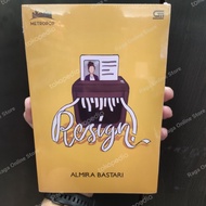 Novel Metropop: Resign! by Almira Bastari