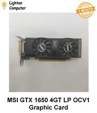 【USED】 MSI GTX 1650 LP 4G Graphic Card | no need 6 pin | Low Profile | GDDR5 | Graphics Card | GTX16