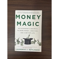 [Used Book] Money Magic: An Economist's Secrets to More Money, Less Risk - Laurence Kotlikoff [Condi