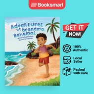 Adventures At Grandma Bahamas - Paperback - English - 9798218099695