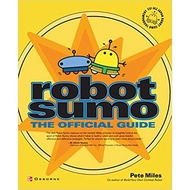 Robot Sumo: The Official Guide