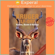 Kruger Self-drive 2nd Edition - Routes, Roads & Ratings by Philip van den Berg (UK edition, Flexibou