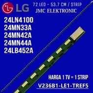 BACKLIGHT TV LG 24LN4100 24MN33A 24MN42A 24MN44A 24LB452A V236B1-LE1-TREF5