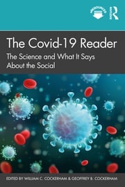The Covid-19 Reader William Cockerham