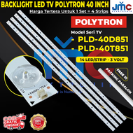 BACKLIGHT TV LED POLYTRON 40 INC PLD-40D851 PLD-40T851 PLD 40D851 PLD 40T851 PLD40D851 PLD40T851 40D