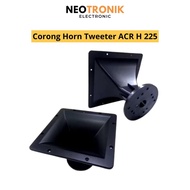Horn Tweeter ACR H 225