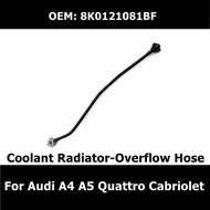8K0121081BF Coolant Radiator-Overflow Hose for Audi A4 allroad quattro A5 Quattro 2.0L-L4 A5/S5 Cabr