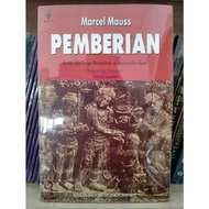 Pemberian Bentuk dan Fungsi Pertukaran di Masyarakat Kuno - Marcel Mauss - NR