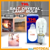 [1PC] THL E12 15W Warm Light Effect Tabular Lamp Salt lamp Refrigerator Cooker Hood Light Bulb Lampu Mesin Jahit 盐晶灯