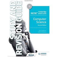 CAMBRIDGE IGCSE AND O LEVEL COMPUTER SCIENCE STUDY AND REVISION GUIDE SECOND EDITION - 9781398318489