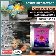 1 PC BOOSTER INROFLOXS 25 BUBUK 100 Gram Obat Antibiotik Untuk Ikan Hias Ampuh dan Efektif Inroflox 