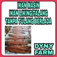 Nikmatilah kelazatan ikan liking/ikan masin / salted fish kota belud!