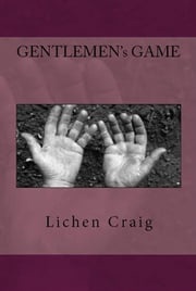 Gentlemen's Game Lichen Craig