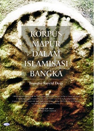 KORUS MAPUR DALAM ISLAMISASI BANGKA / AHMAD SYAFII MAARIF / OMBAK