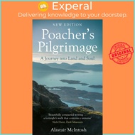 Poacher's Pilgrimage - A Journey into Land and Soul by Alastair McIntosh (UK edition, paperback)