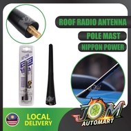 Universal Antena Car Roof Radio Antenna Pole Mast Perodua Myvi Alza Proton Waja Persona Vios Wish Sw