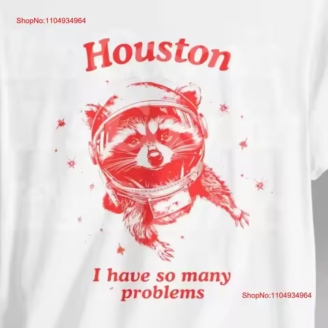 Houston I have So Many Problems T Shirt Funny Racoon Trash Raccoon Meme Space vintage Washed graphic