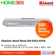 Rinnai Slimline Hood 90cm RH-S95A-SSVR