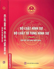Bộ Luật Hình Sự Bộ Luật Tố Tụng Hình Sự ( Sửa Đổi Bổ Sung Năm 2025 )