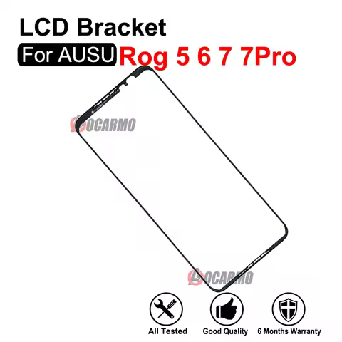 1Pcs For ASUS ROG Phone 7Pro 7 6 5 Pro ROG6 ROG5 Screen Frame LCD Bracket Plastic Stand Holder Repla