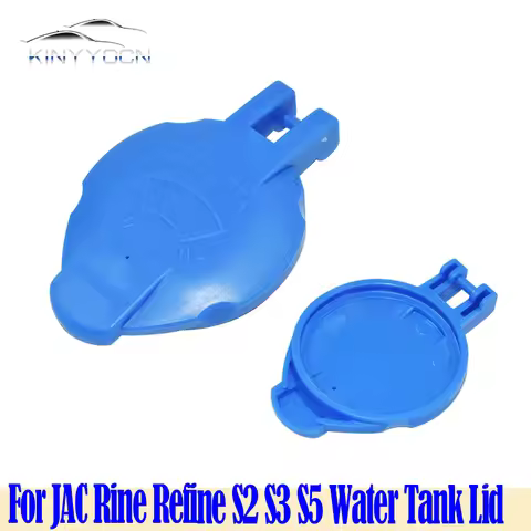 For JAC Rine Refine S2 S3 S5 Auto Water Tank Lid Windshield Wiper Reservoir Bottle Cover