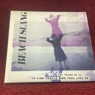 CD Beach Slang – The Things We Do To Find People Who Feel Like Us Condition As Shown In The Cover Ph