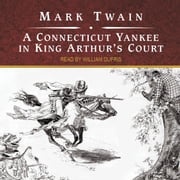 A Connecticut Yankee in King Arthur's Court Mark Twain