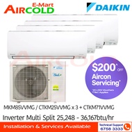 Daikin Inverter Multi-Split AirCon MKM85VVMG/CTKM25VVMG x 3 + CTKM71VVMG