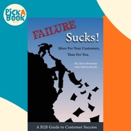 Failure Sucks! : More For Your Customers, Than For You. by Sabrina Bozek (paperback)