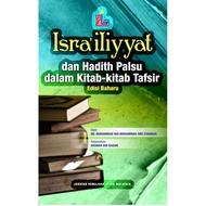 Israiliyyat dan Hadith Palsu dalam Kitab-kitab Tafsir