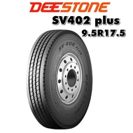 ยางรถบรรทุก เรเดียล TBR ยี่ห้อ DEESTONE รุ่น SV402 PLUS ขนาด 9.5R17.5 8.25R16 7.50R16