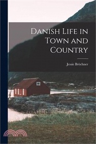 Danish Life in Town and Country