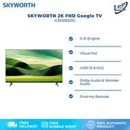 SKYWORTH 43" FHD Google TV 43E6850G | S AI Engine | Visual Aid | HDR 10 & HLG | Dolby Audio & Wonder