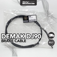 DEMAK DJ90 BRAKE CABLE TALI BRAKE DJ 90 (S)