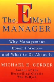 The E-Myth Manager Michael E. Gerber