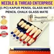 KAPUR PENSIL GLASS MATE (1 PC) / PENCIL CHALK GLASS MATE / KAPUR / PENSIL KAPUR JAHIT / KAPUR JAHIT 