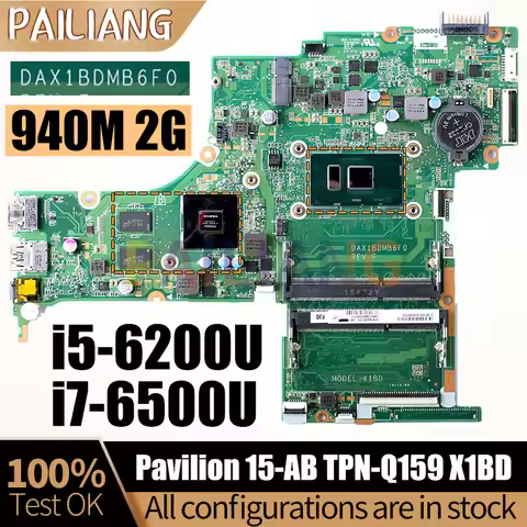 DAX1BDMB6F0 For HP Pavilion 15-AB TPN-Q159 X1BD Laptop Motherboard i5-6200U i7-6500U 940M 2G Noteboo