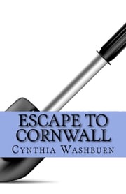 Escape to Cornwall Cynthia Washburn