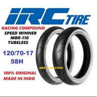 TYRE IRC MBR-110 120/70-17 TAYAR RACING COMPOUND IRC SPEED WINNER MBR-110 TUBELESS 100% ORIGINAL IRC